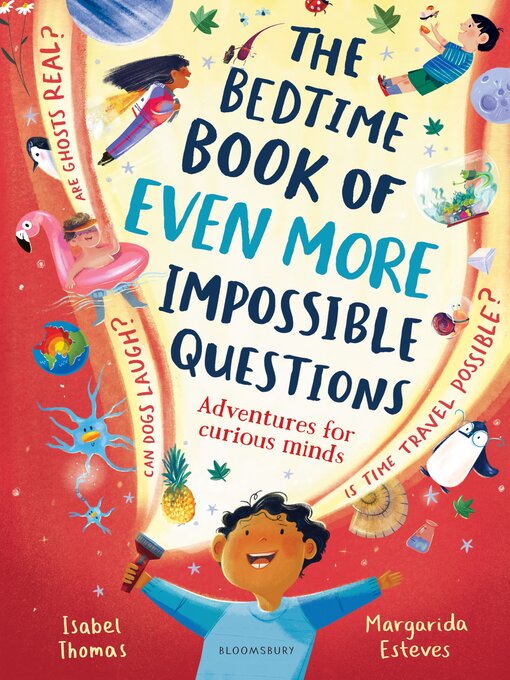 Title details for The Bedtime Book of EVEN MORE Impossible Questions by Isabel Thomas - Wait list